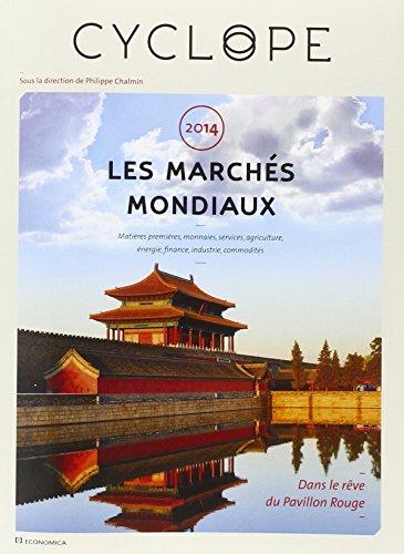 Beispielbild fr Les marchs mondiaux : CyclOpe 2014 zum Verkauf von medimops