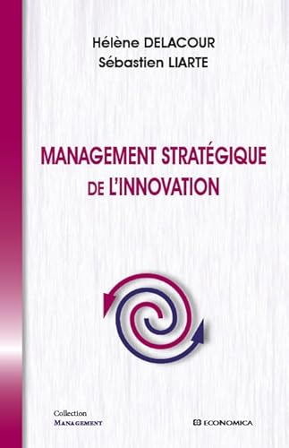 Beispielbild fr Management stratgique de l'innovation zum Verkauf von Gallix