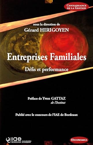 9782717867459: Entreprises Familiales - Dfis et Performances