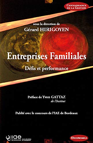 9782717867459: Entreprises familiales: Dfis et performance