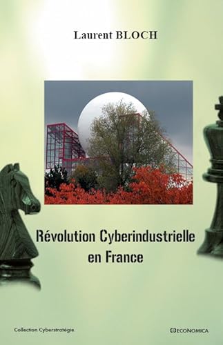Beispielbild fr Rvolution Cyberindustrielle en France zum Verkauf von Ammareal
