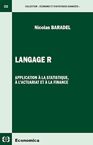 Beispielbild fr Langage R : Application  la statistique,  l'actuariat et  la finance zum Verkauf von medimops