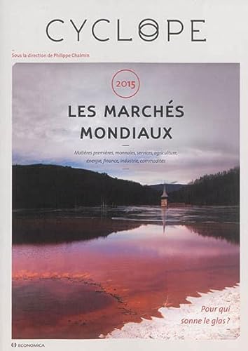 Beispielbild fr Cyclope 2015 : Les marchs mondiaux zum Verkauf von Ammareal