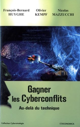 9782717868104: Gagner les cyberconflits: Au-del du technique