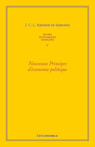 9782717868319: Oeuvres conomiques compltes: Tome 5, Nouveaux principes d'conomie politique