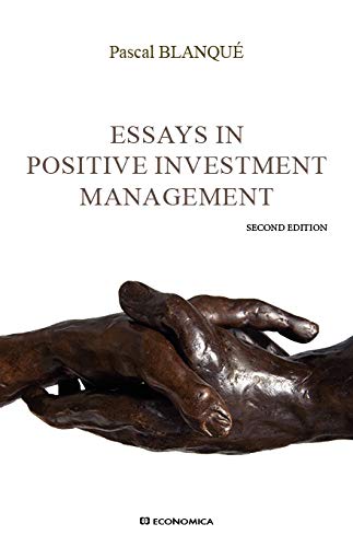 Imagen de archivo de Essays in Positive Investment Management a la venta por Gallix