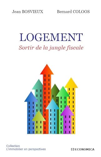 Beispielbild fr Logement : sortir de la jungle fiscale zum Verkauf von Ammareal