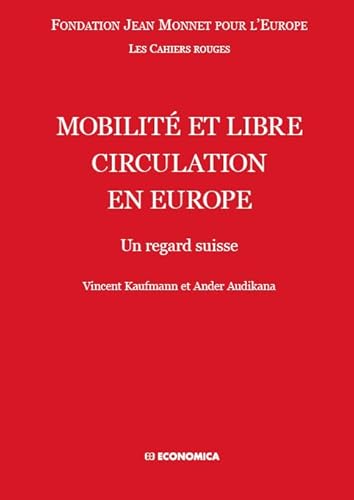 Beispielbild fr Mobilit et libre circulation en Europe - Un regard suisse zum Verkauf von Ammareal
