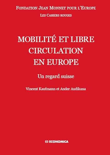 Imagen de archivo de Mobilit et libre circulation en Europe - Un regard suisse a la venta por Ammareal