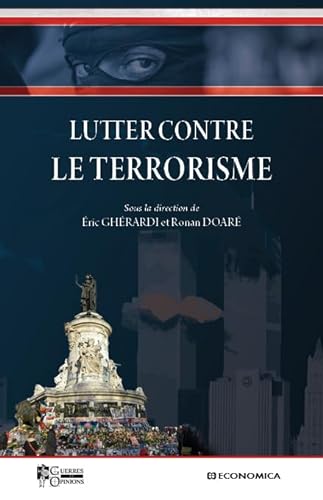 Beispielbild fr Lutter contre le terrorisme zum Verkauf von medimops