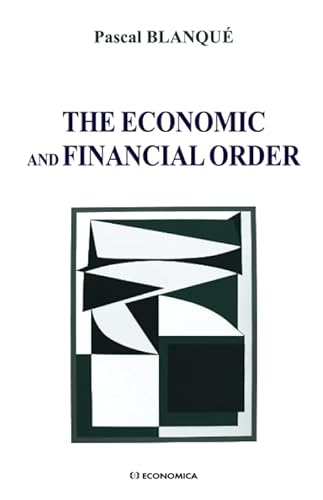 Imagen de archivo de The Economic and Financial Order a la venta por Katsumi-san Co.