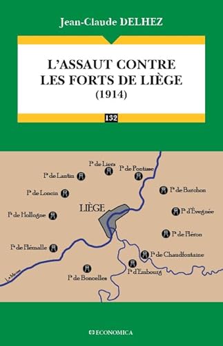 Beispielbild fr Assaut contre les Forts de Liege (l') 1914 zum Verkauf von medimops