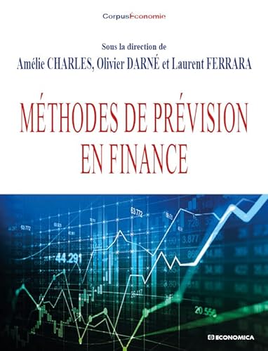 Stock image for Methodes de Prvisions en Finance [Broch] Charles, Amlie; Darn, Olivier et Ferrara, Laurent for sale by BIBLIO-NET