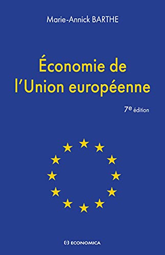 Imagen de archivo de Economie de l'union europenne, 7e d. a la venta por medimops