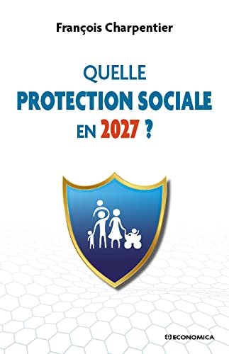 Stock image for Quelle protection sociale en 2027 ? for sale by medimops