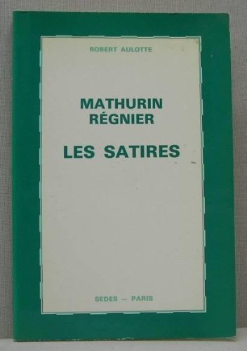 Mathurin Regnier, Les Satires