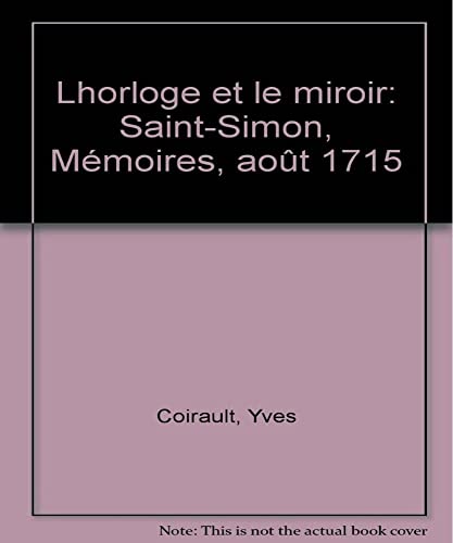 9782718104379: Saint-Simon, "Mmoires", aot 1715