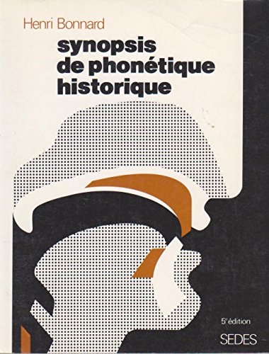 Beispielbild fr Synopsis De Phontique Historique zum Verkauf von RECYCLIVRE