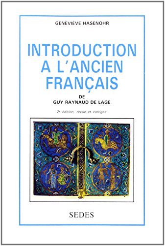 9782718116532: Introduction  l'ancien franais: de G. Raynaud de Lage (DD.LP.EGL1L2)
