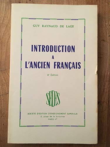 Beispielbild fr Introduction  l'ancien franais zum Verkauf von Ammareal