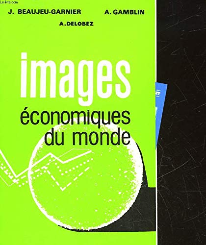 Stock image for Images conomiques du monde. 28 me anne. for sale by Le-Livre
