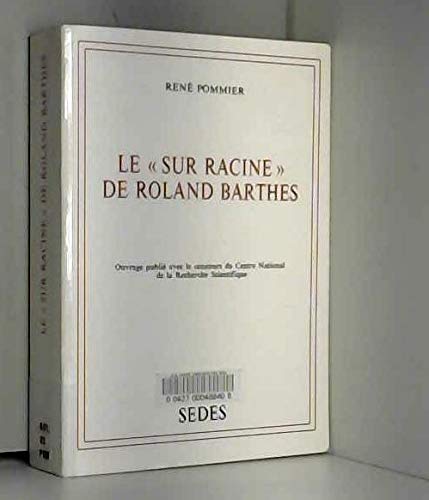 Beispielbild fr Le 'Sur Racine' De Roland Barthes zum Verkauf von Anybook.com