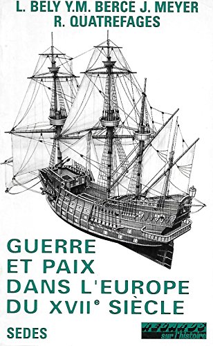 Beispielbild fr Guerre et paix dans l'Europe du XVIIe sicle zum Verkauf von deric