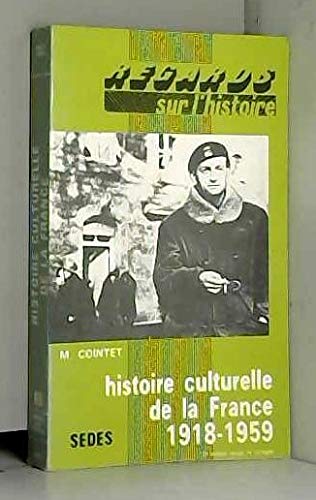 9782718136806: Histoire Culturelle De La France 1918-1959