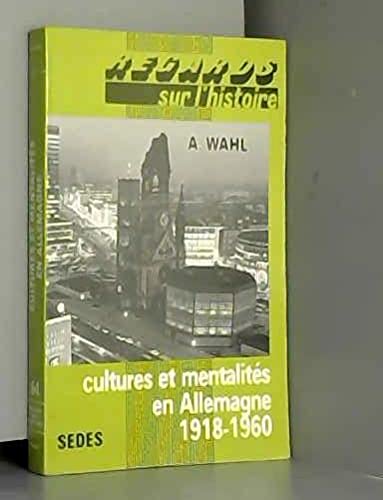 9782718138558: Cultures et mentalites en Allemagne 1918-1960 (1988)