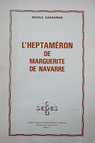 Beispielbild fr L'Heptamron de Marguerite de Navarre. zum Verkauf von Librairie Vignes Online