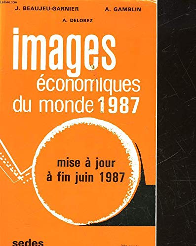 Stock image for Images conomiques du monde. 32 me anne. for sale by Le-Livre