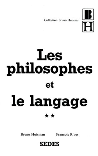 Stock image for les philosophes et le langage t.2 for sale by Librairie l'Aspidistra