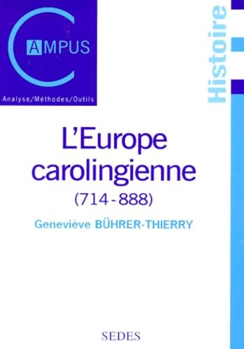 9782718190587: L'Europe carolingienne : 714-888