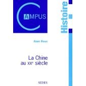 Stock image for La chine au XXeme siecle for sale by Ammareal