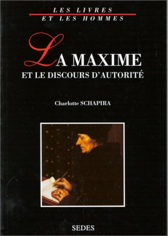 Stock image for La maxime et le discours d'autorit for sale by Ammareal