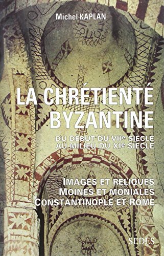 La chrétienté byzantine