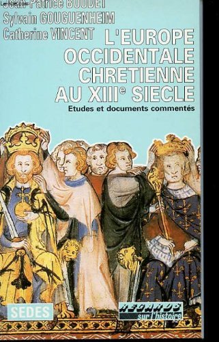L' Europe occidentale chrétienne au XIIIè siècle