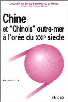 9782718192666: Une Chine  l'ore du XXIe sicle. Chine et chinois outre mer