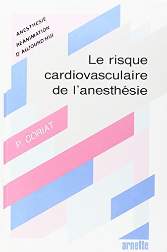 Stock image for Les risques cardiovasculaires de l'anesthsie for sale by Ammareal