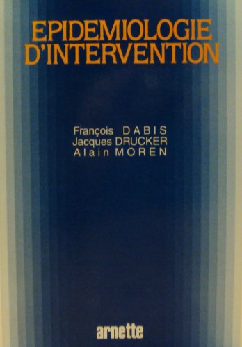 Beispielbild fr Epidemiologie d'intervention (French) zum Verkauf von BookHolders