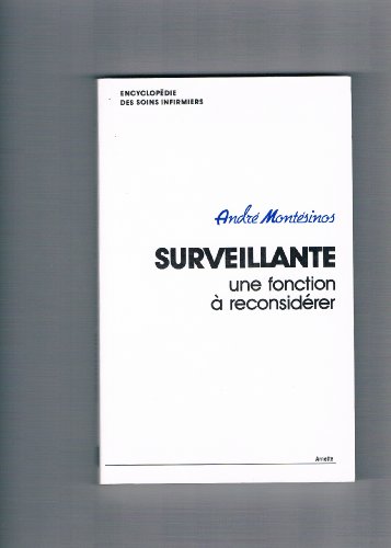 Stock image for Surveillante une fonction reconsidere for sale by Ammareal