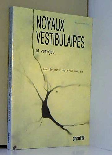 9782718406350: Noyaux vestibulaires et vertiges: [journes d'tude