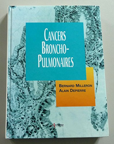 Stock image for Cancers broncho-pulmonaires for sale by Ammareal