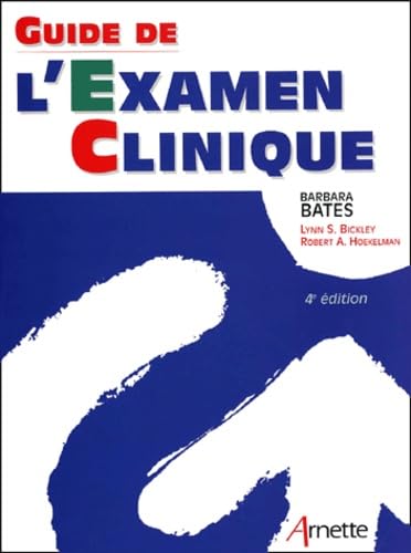 9782718409924: Guide de l'examen clinique