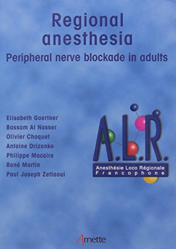 9782718410845: Regional anesthesia peripheral nerve blockade in adults