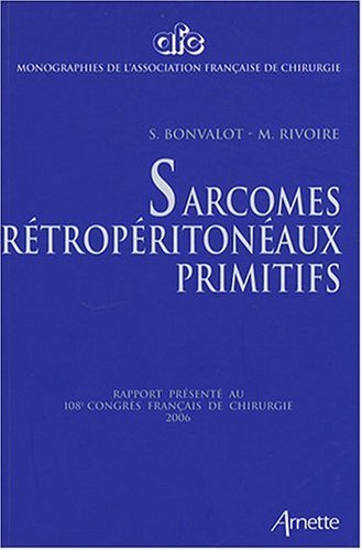 Stock image for Sarcomes rtropritonaux primitifs for sale by medimops