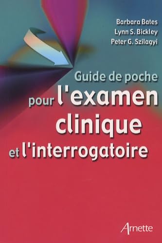 Imagen de archivo de Guide de poche pour l'examen clinique et l'interrogatoire a la venta por Better World Books