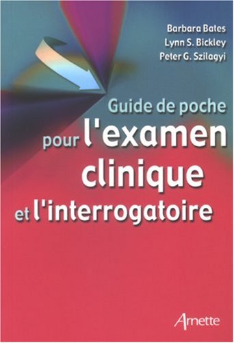 Stock image for Guide de poche pour l'examen clinique et l'interrogatoire for sale by Better World Books