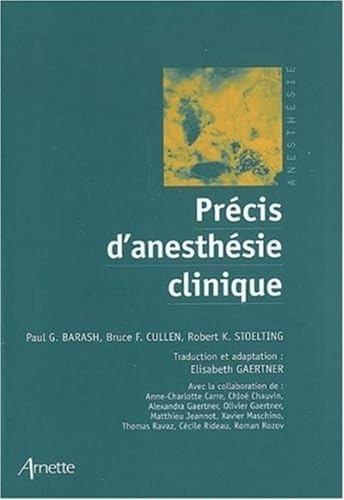 Beispielbild fr Prcis d'anesthsie clinique zum Verkauf von Chapitre.com : livres et presse ancienne