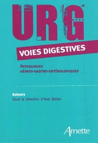 9782718412665: URG' Voies digestives: Pathologies hpato-gastro-entrologiques